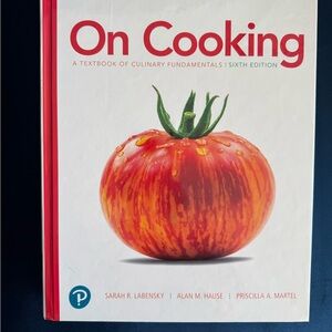 On Cooking: A Textbook of Culinary Fundamentals - Sixth Edition
